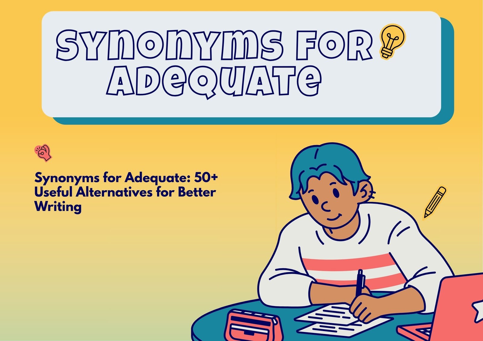 Synonyms for Adequate