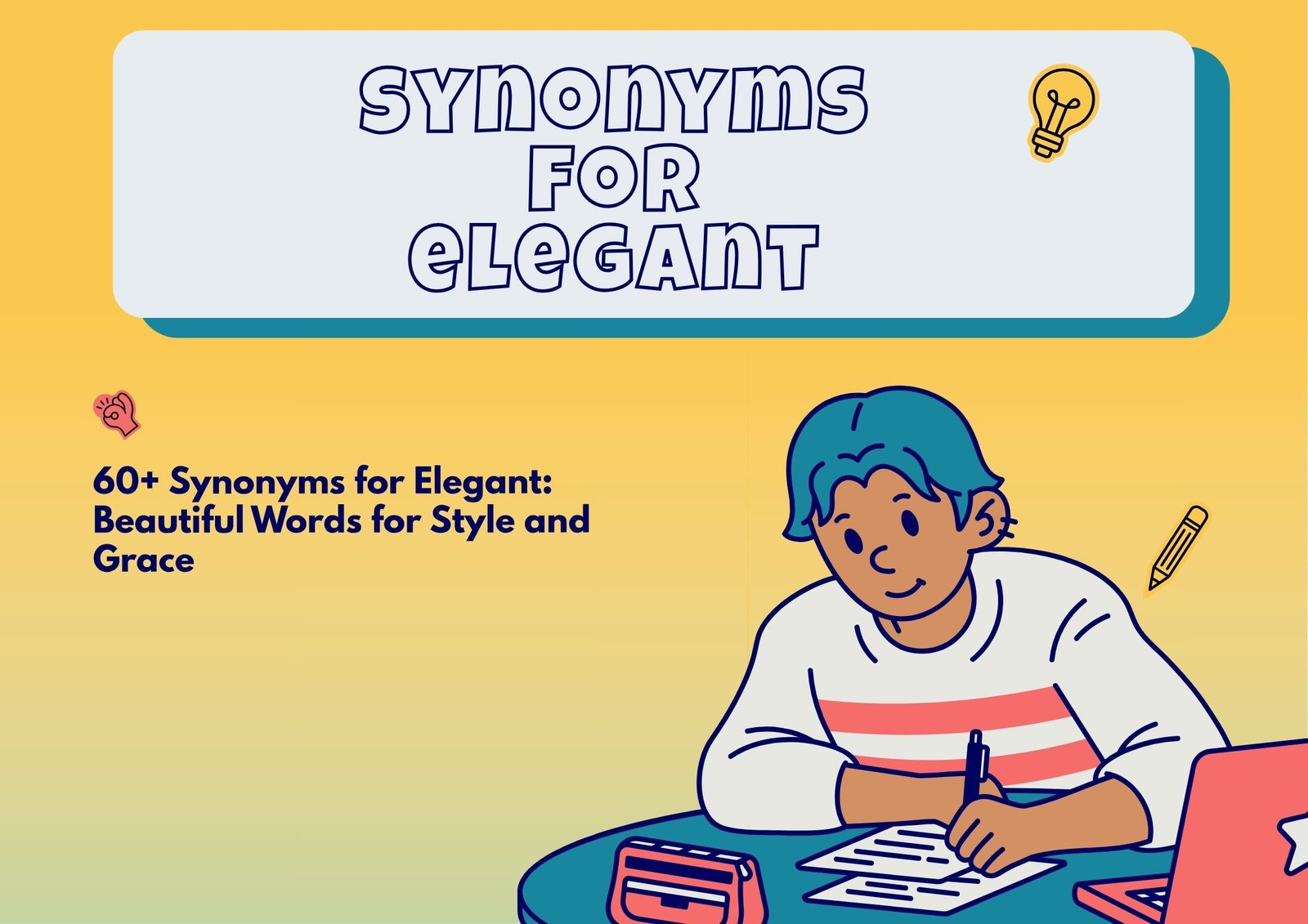 Synonyms for Elegant