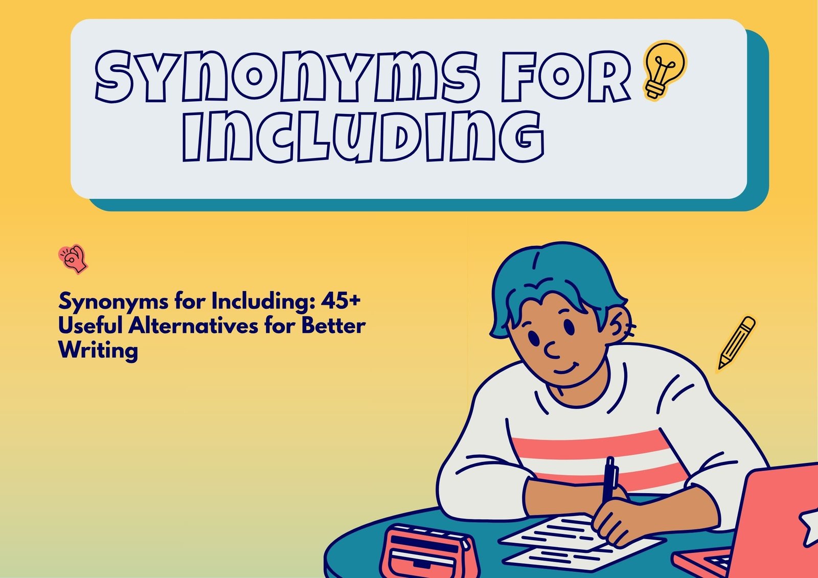 Synonyms for Including