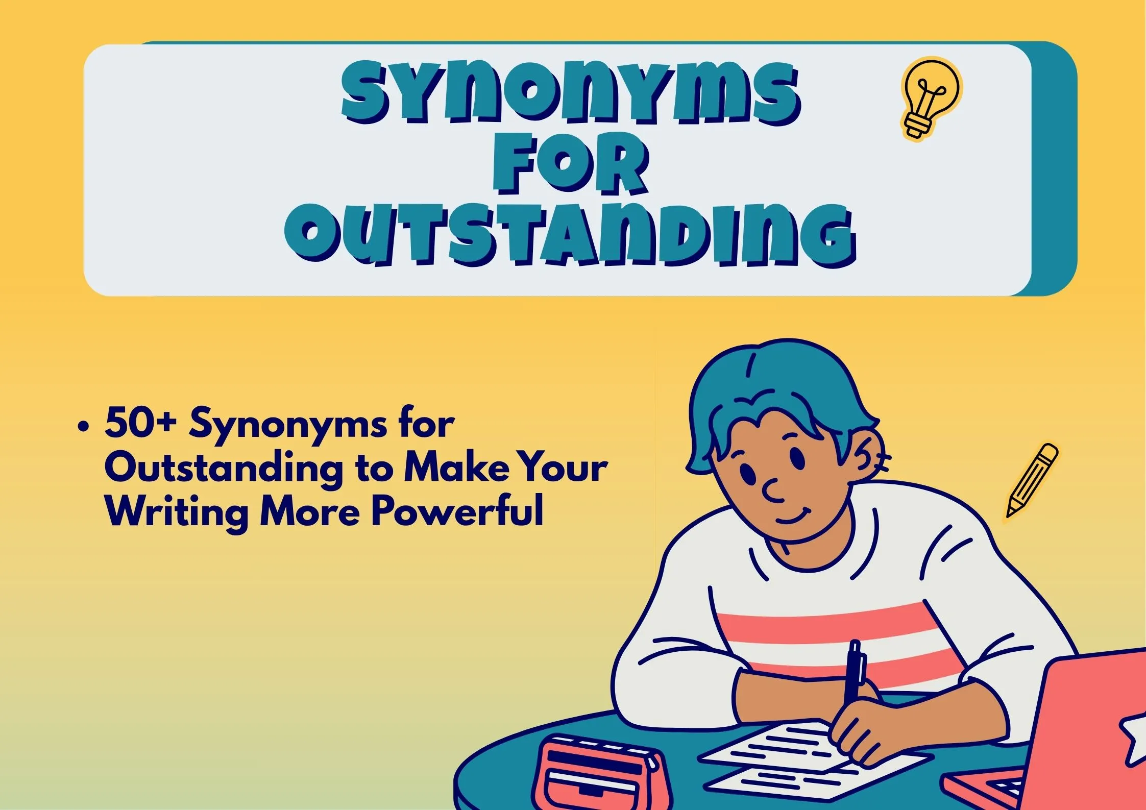 Synonyms For Outstanding